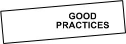 GOOD PRACTICES